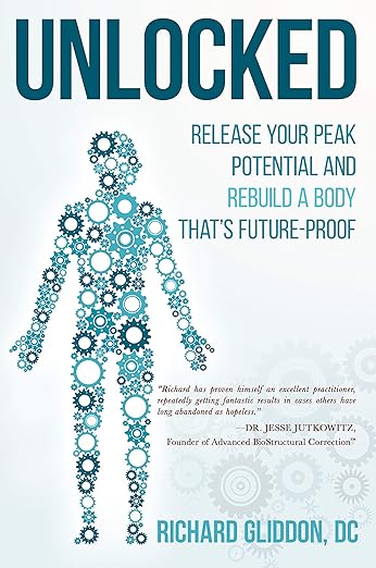 Unlocked: Release Your Peak Potential & Rebuild a Body That's Future-Proof